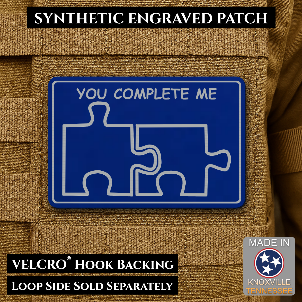 You Complete Me, Puzzle Pieces Funny Morale Patch, 2x3" | Made in USA | VELCRO® Brand Hook Backing