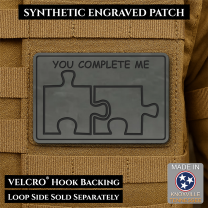 You Complete Me, Puzzle Pieces Funny Morale Patch, 2x3" | Made in USA | VELCRO® Brand Hook Backing