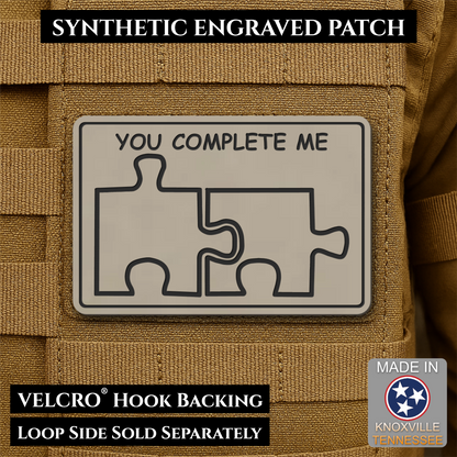 You Complete Me, Puzzle Pieces Funny Morale Patch, 2x3" | Made in USA | VELCRO® Brand Hook Backing