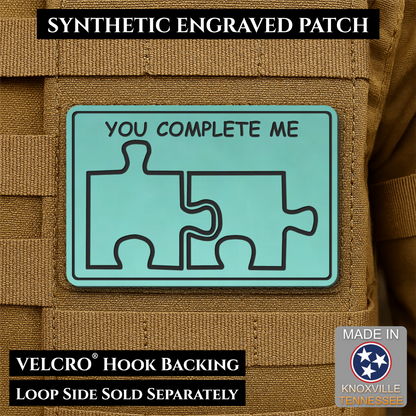You Complete Me, Puzzle Pieces Funny Morale Patch, 2x3" | Made in USA | VELCRO® Brand Hook Backing