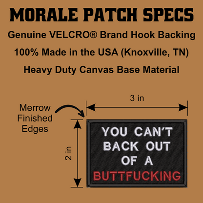 An informational product graphic on a tan background showing a rectangular embroidered patch with black background, white text, and red text reading 'YOU CAN'T BACK OUT OF A BUTTFUCKING.' Large text above states 'MORALE PATCH SPECS' and lists VELCRO branding, USA origin, and canvas material.