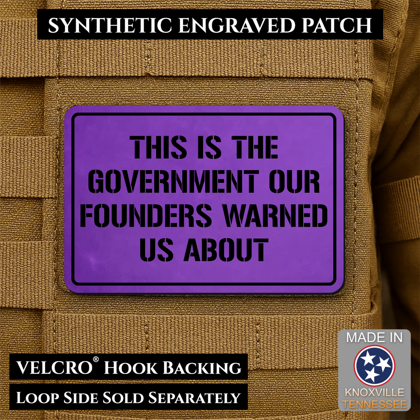 The Government Our Founders Warned Us About Morale Patch | Made in USA | VELCRO® Brand Hook Backing