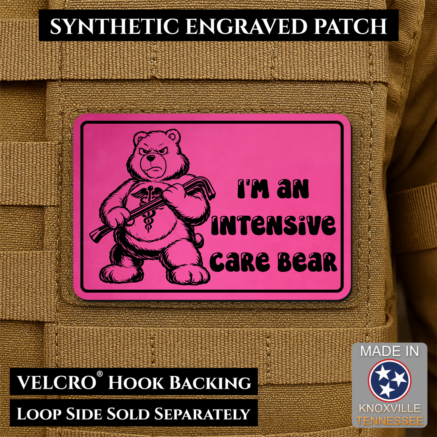 Intensive Care Bear  Funny Nurse Medic Morale Patch | Made in USA | VELCRO® Brand Hook Backing