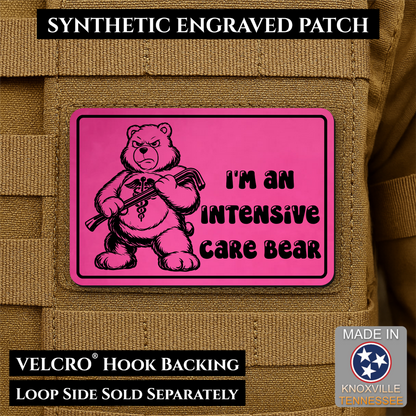 Intensive Care Bear  Funny Nurse Medic Morale Patch | Made in USA | VELCRO® Brand Hook Backing