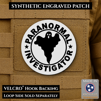 Paranormal Investigator Funny Morale Patch | Made in USA | VELCRO® Brand Hook Backing