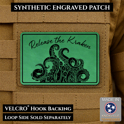 Release the Kraken Funny Morale Patch | Made in USA | VELCRO® Brand Hook Backing