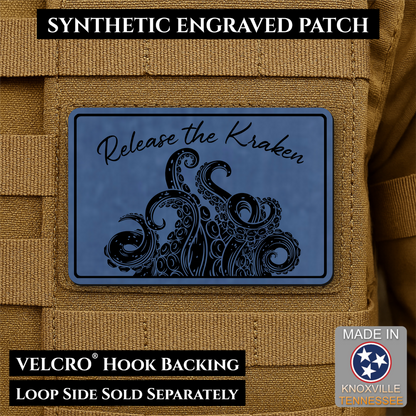 Release the Kraken Funny Morale Patch | Made in USA | VELCRO® Brand Hook Backing
