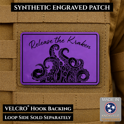 Release the Kraken Funny Morale Patch | Made in USA | VELCRO® Brand Hook Backing